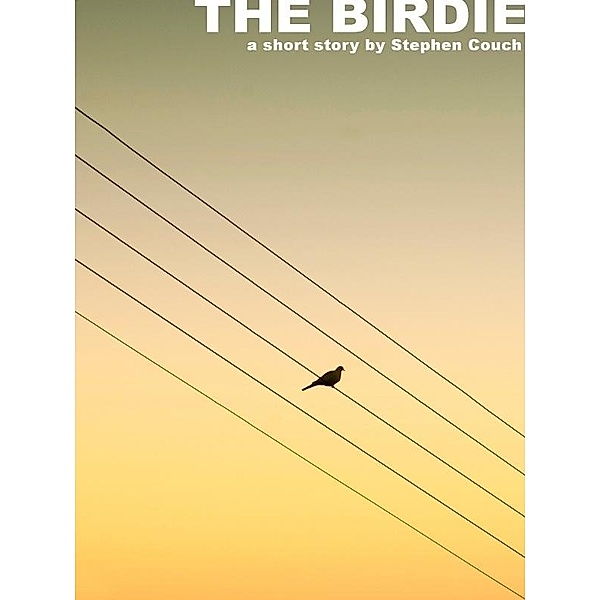 Birdie / Stephen Couch, Stephen Couch