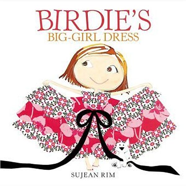 Birdie's Big-Girl Dress, Sujean Rim