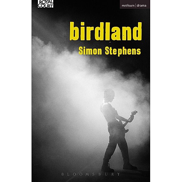 Birdland / Modern Plays, Simon Stephens