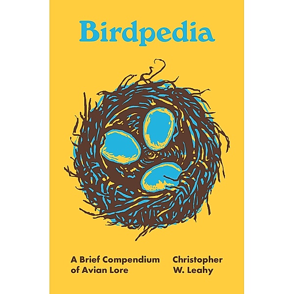 Birdpedia / Pedia Books Bd.4, Christopher W. Leahy