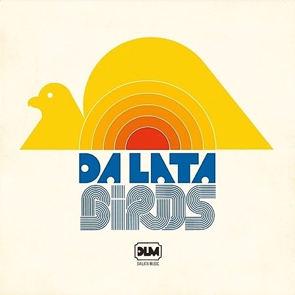 Birds, Da Lata