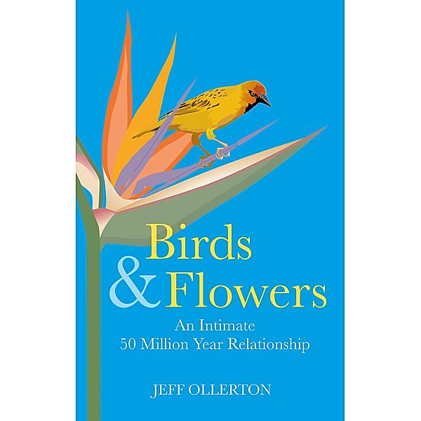 Birds and Flowers, Jeff Ollerton