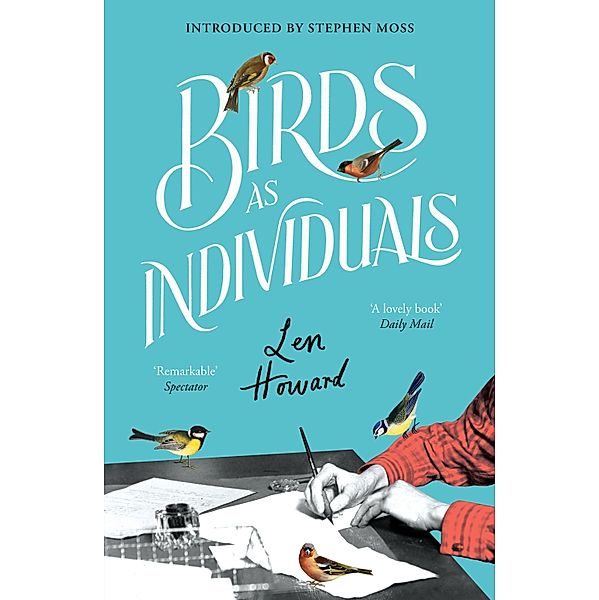 Birds as Individuals, Len Howard