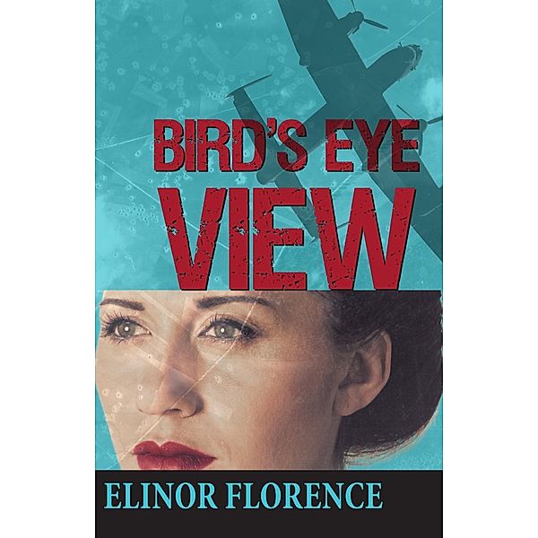 Bird's Eye View, Elinor Florence