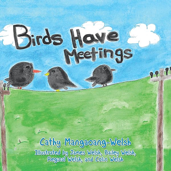 Birds Have Meetings, Cathy Mangaoang-Welsh