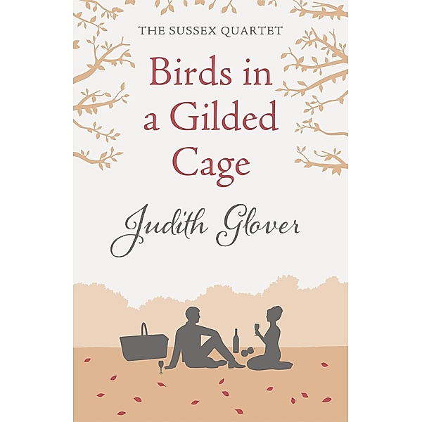 Birds in a Gilded Cage, Judith Glover