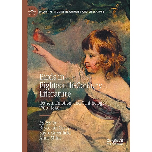 Birds in Eighteenth-Century Literature / Palgrave Studies in Animals and Literature