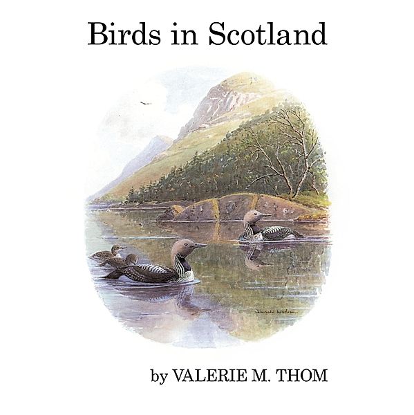 Birds in Scotland, Valerie M. Thom