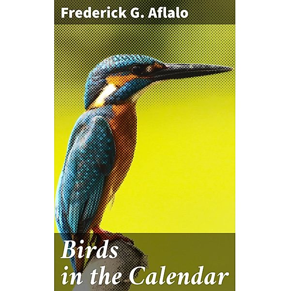 Birds in the Calendar, Frederick G. Aflalo