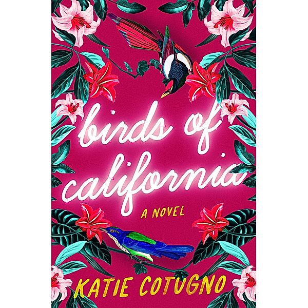 Birds of California, Katie Cotugno