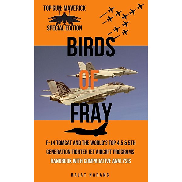 Birds of Fray - Top Gun: Maverick - Special Edition, Rajat Narang