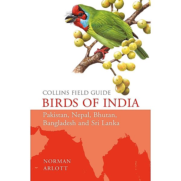 Birds of India / Collins Field Guide, Norman Arlott