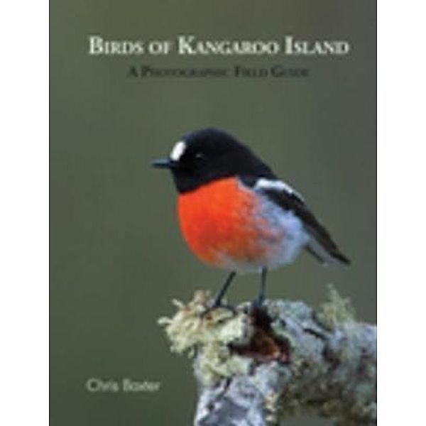 Birds of Kangaroo Island, Christopher Ian Baxter