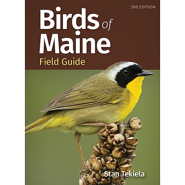 Birds of Maine Field Guide / Bird Identification Guides, Stan Tekiela