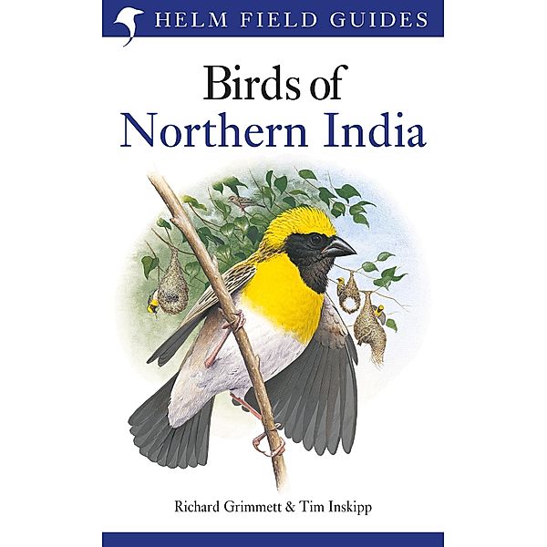 Birds of Northern India, Richard Grimmett, Tim Inskipp