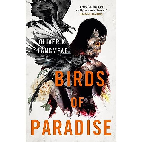 Birds of Paradise, Oliver K. Langmead