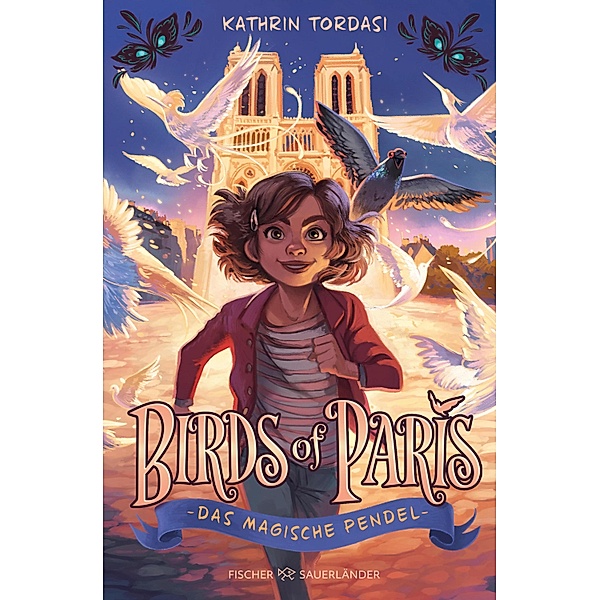 Birds of Paris - Das magische Pendel, Kathrin Tordasi