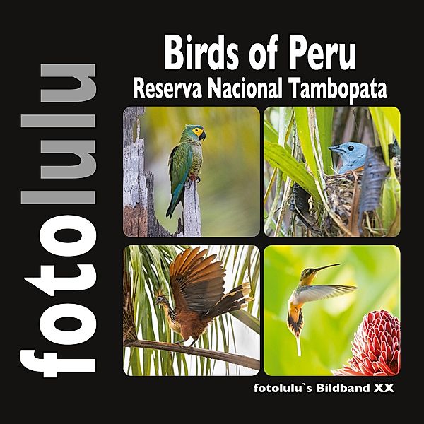 Birds of Peru, Sr. Fotolulu