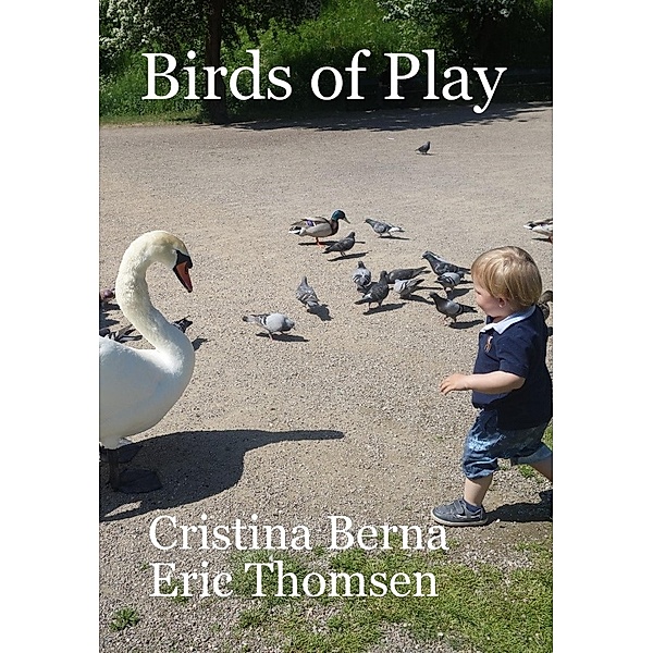 Birds of Play (Outpets, #2) / Outpets, Cristina Berna, Eric Thomsen