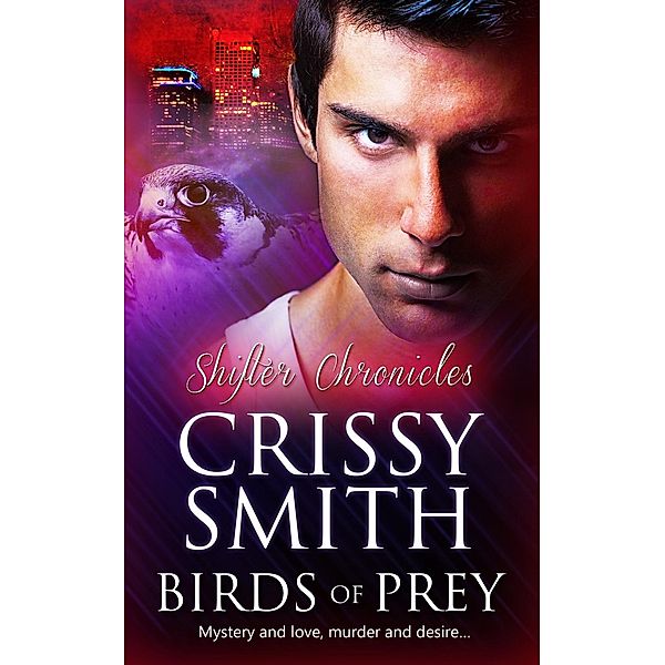 Birds of Prey / Shifter Chronicles, Crissy Smith