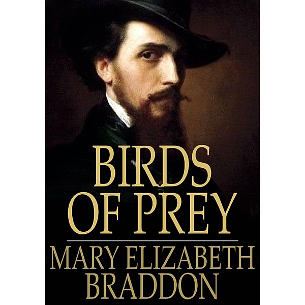 Birds of Prey / The Floating Press, Mary Elizabeth Braddon
