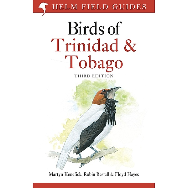 Birds of Trinidad and Tobago, Martyn Kenefick, Robin Restall, Floyd Hayes
