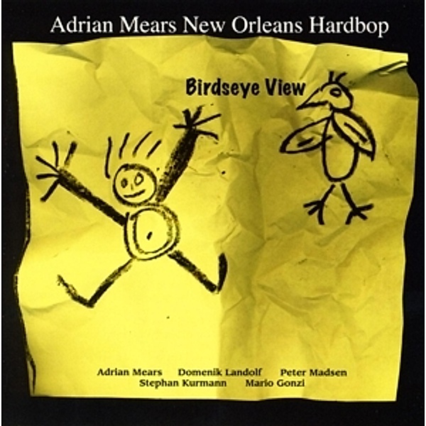 Birdseye View, Adrian Hardbop