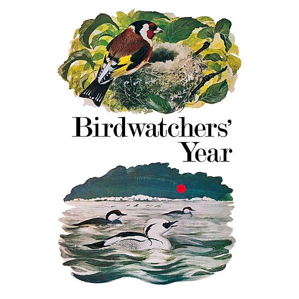 Birdwatchers' Year, Donald Watson, Leo Batten, Jeremy Sorensen, Mike J. Wareing