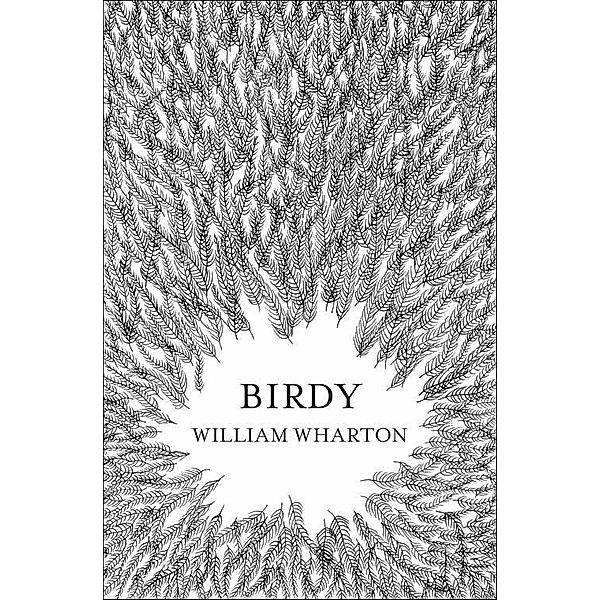 Birdy, William Wharton