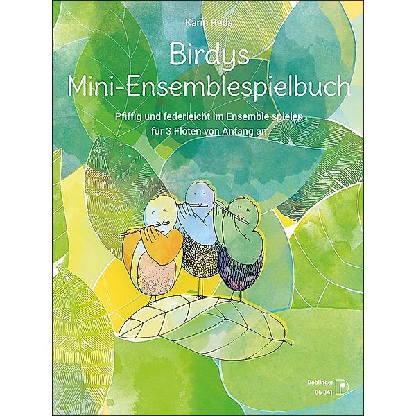 Birdys Mini-Ensemblespielbuch, für 3 Flöten, Karin Reda