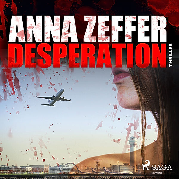 Birgitta Björkhammar - 4 - Desperation, Anna Zeffer