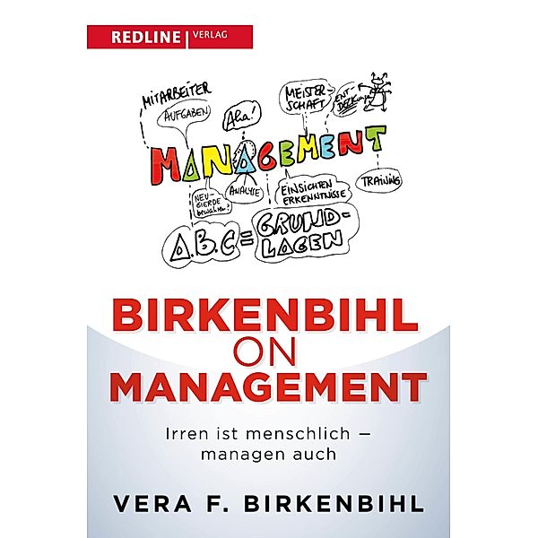 Birkenbihl on Management, Vera F. Birkenbihl