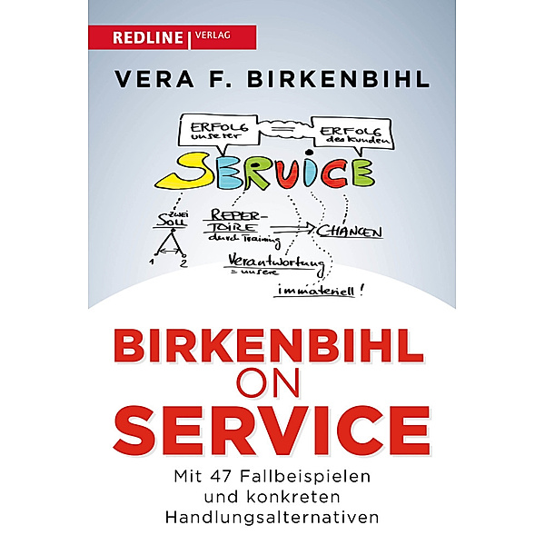 Birkenbihl on Service, Vera F. Birkenbihl
