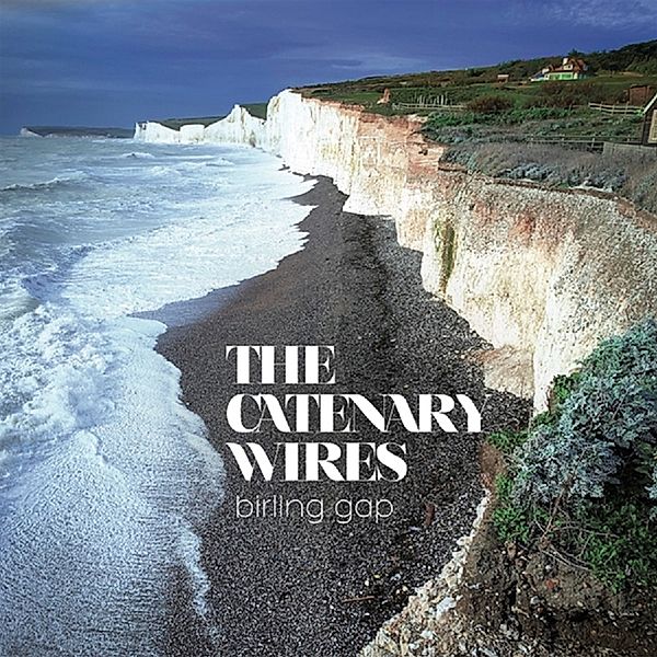 Birling Gap (Vinyl), The Catenary Wires