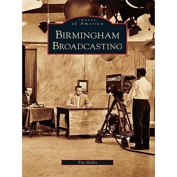 Birmingham Broadcasting, Tim Hollis