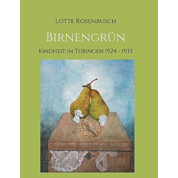 Birnengrün, Lotte Rosenbusch