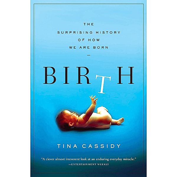Birth, Tina Cassidy
