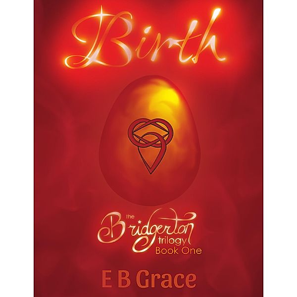 Birth, E B Grace
