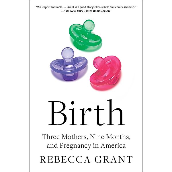 Birth, Rebecca Grant