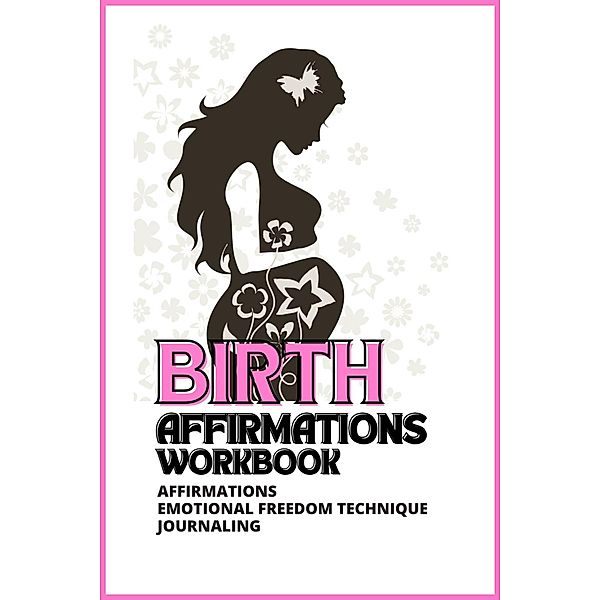 Birth Affirmations Workbook, Rina Simkin