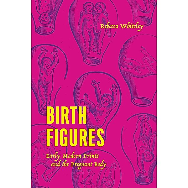 Birth Figures, Whiteley Rebecca Whiteley