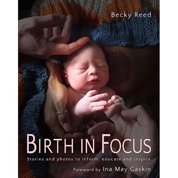 Birth in Focus, Reed