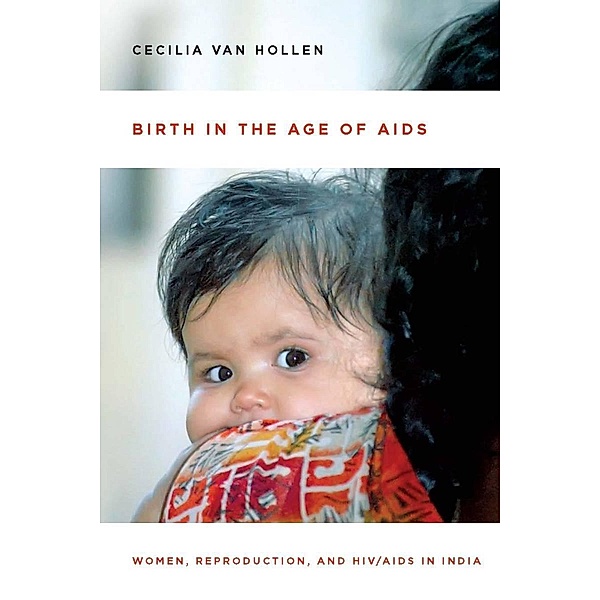 Birth in the Age of AIDS, Cecilia van Hollen