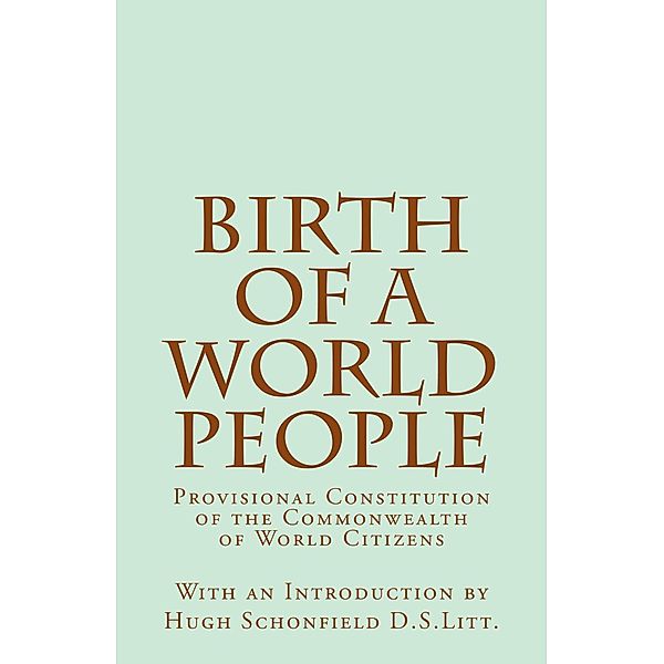 Birth of a World People, Hugh J. Schonfield