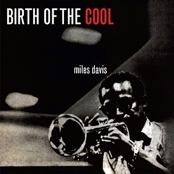Birth Of Cool, Miles Davis