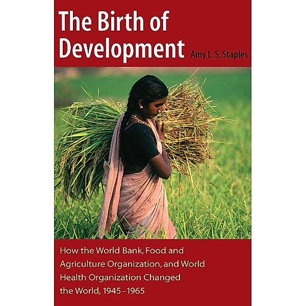 Birth of Development, Amy L. S. Staples