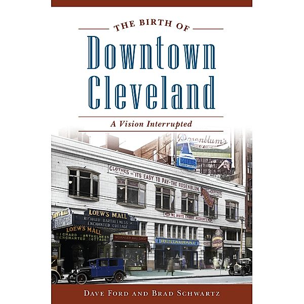 Birth of Downtown Cleveland, Dave Ford