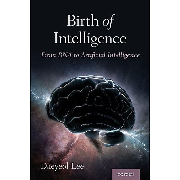Birth of Intelligence, Daeyeol Lee
