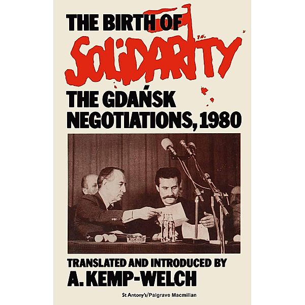 Birth of Solidarity, A. Kemp Welch