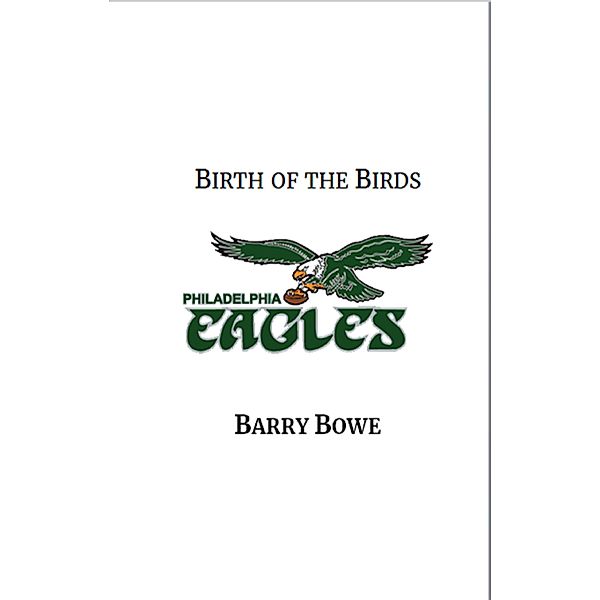 Birth of the Birds, Barry Bowe